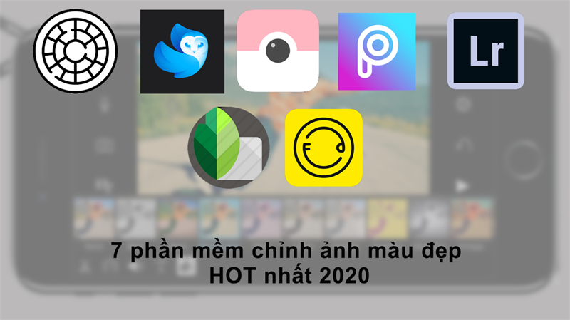 7 App Chỉnh Ảnh Màu Đẹp Miễn Phí Để Sống Ảo Hot Nhất 2021