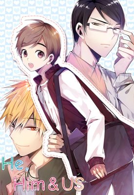 He, Him & Us [Comic] [Bl] - Tappytoon Comics & Novels | Official English